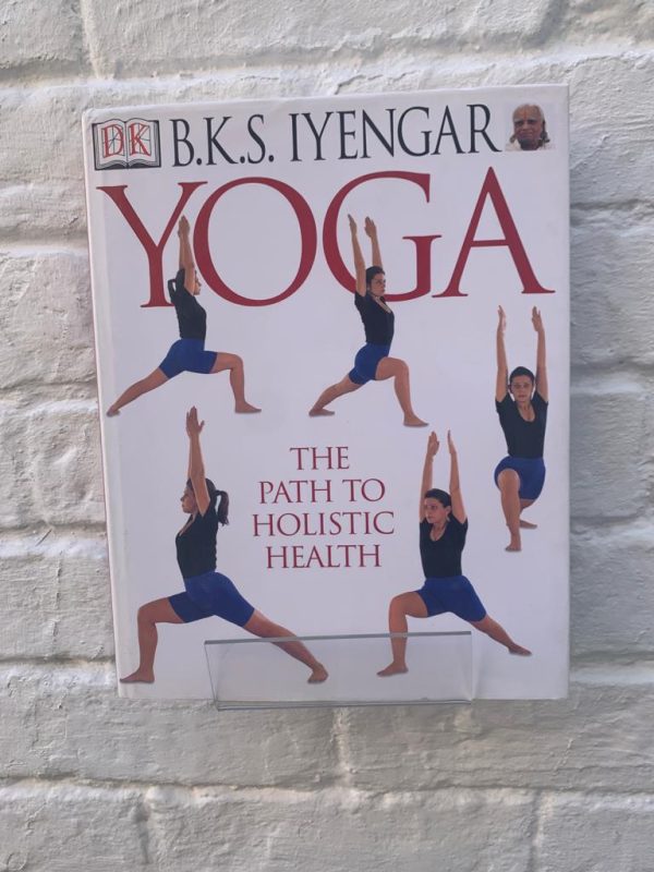Yoga The Path to Holistic Health