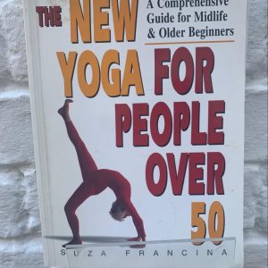 The New Yoga for People over 50