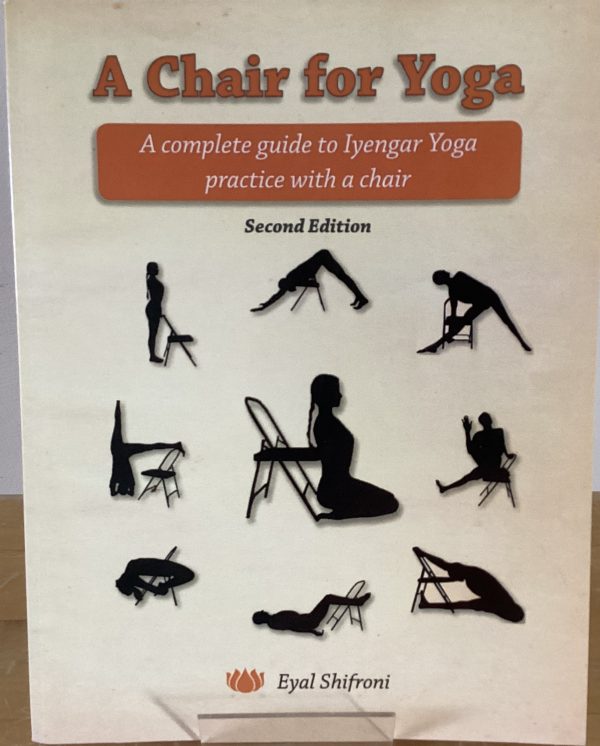 A Chair for Yoga - Eyal Shifroni. 2nd Edition