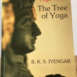 The Tree of Yoga - B.K.S. Iyengar First Edition 1988