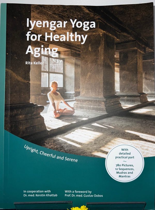 Iyengar Yoga For Healthy Aging - Rita Keller