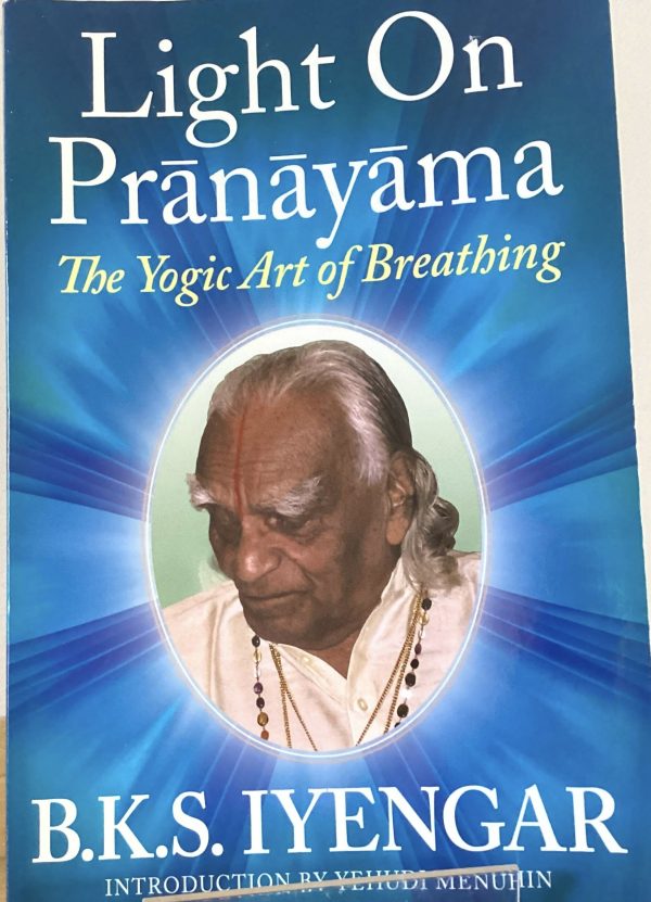 Light on Pranayama - BKS Iyengar