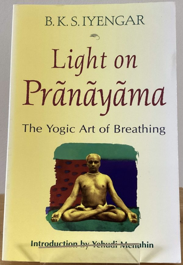 Light on Pranayama - BKS Iyengar
