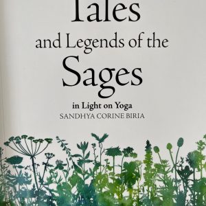 Tales & Legends of the Sages in Light on Yoga - Corine Biria