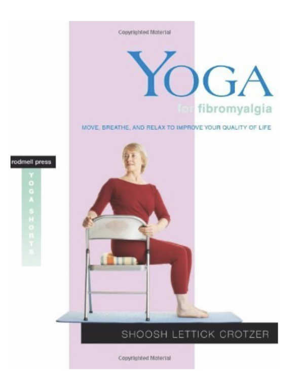 Yoga for Fibromyalgia - Shoosh Lettuce Crotzer