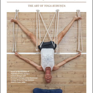 Ropes for Yoga - The Art of Yoga Kurunta by Eyal Shifroni