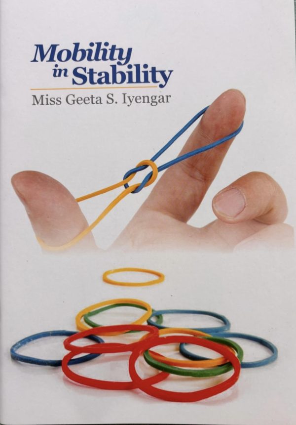 Mobility in Stability - Geeta S Iyengar
