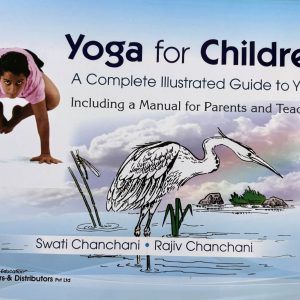 Yoga for Children - Swati Chanchani, Rajiv Chanchani