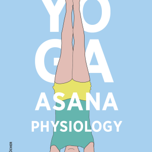 Yoga Asana Physiology - Dr Hermann Traitteur